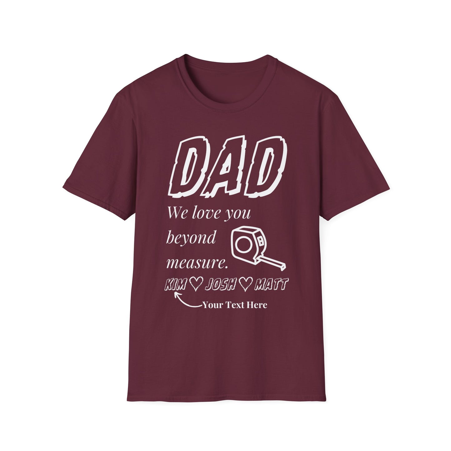 Dad, Love You Beyond Measure Personalized T-Shirt
