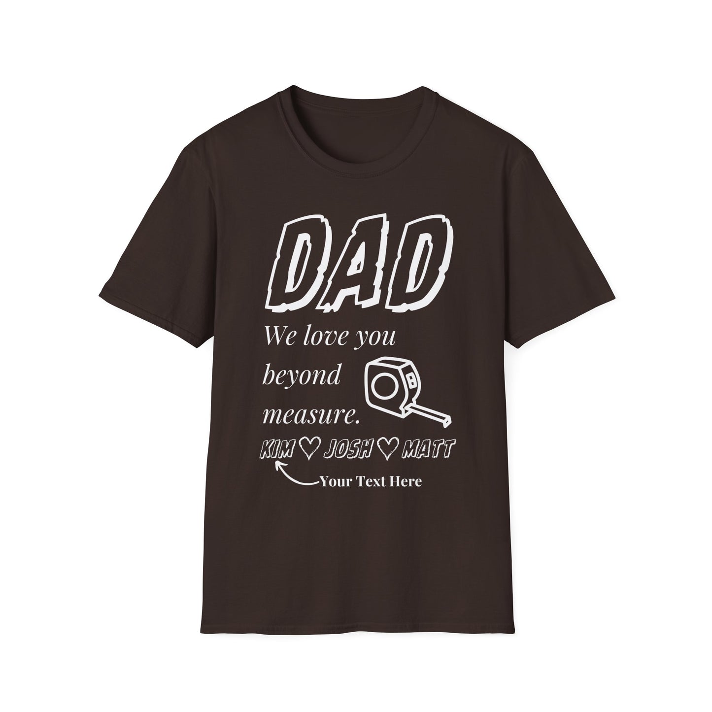 Dad, Love You Beyond Measure Personalized T-Shirt