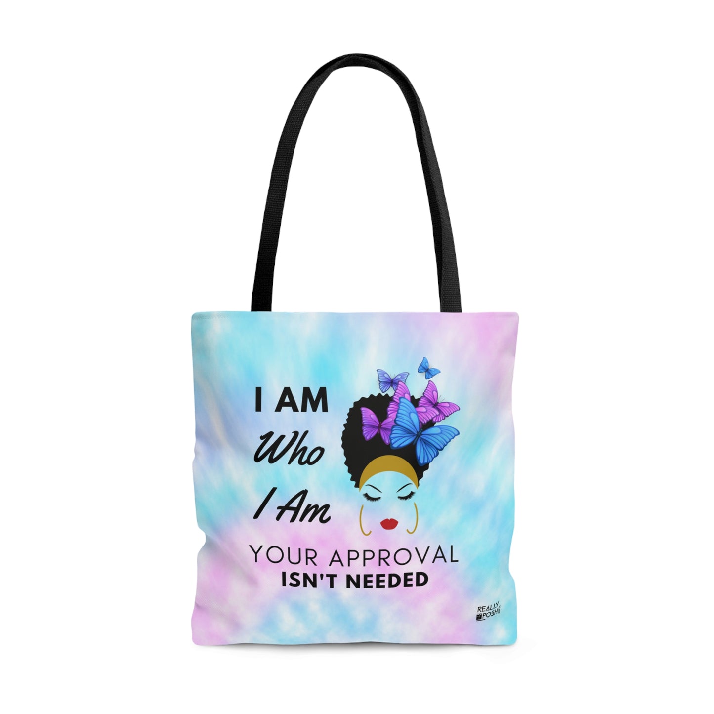 Motivational Tote Bag- I Am Who I Am