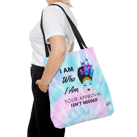 Motivational Tote Bag- I Am Who I Am