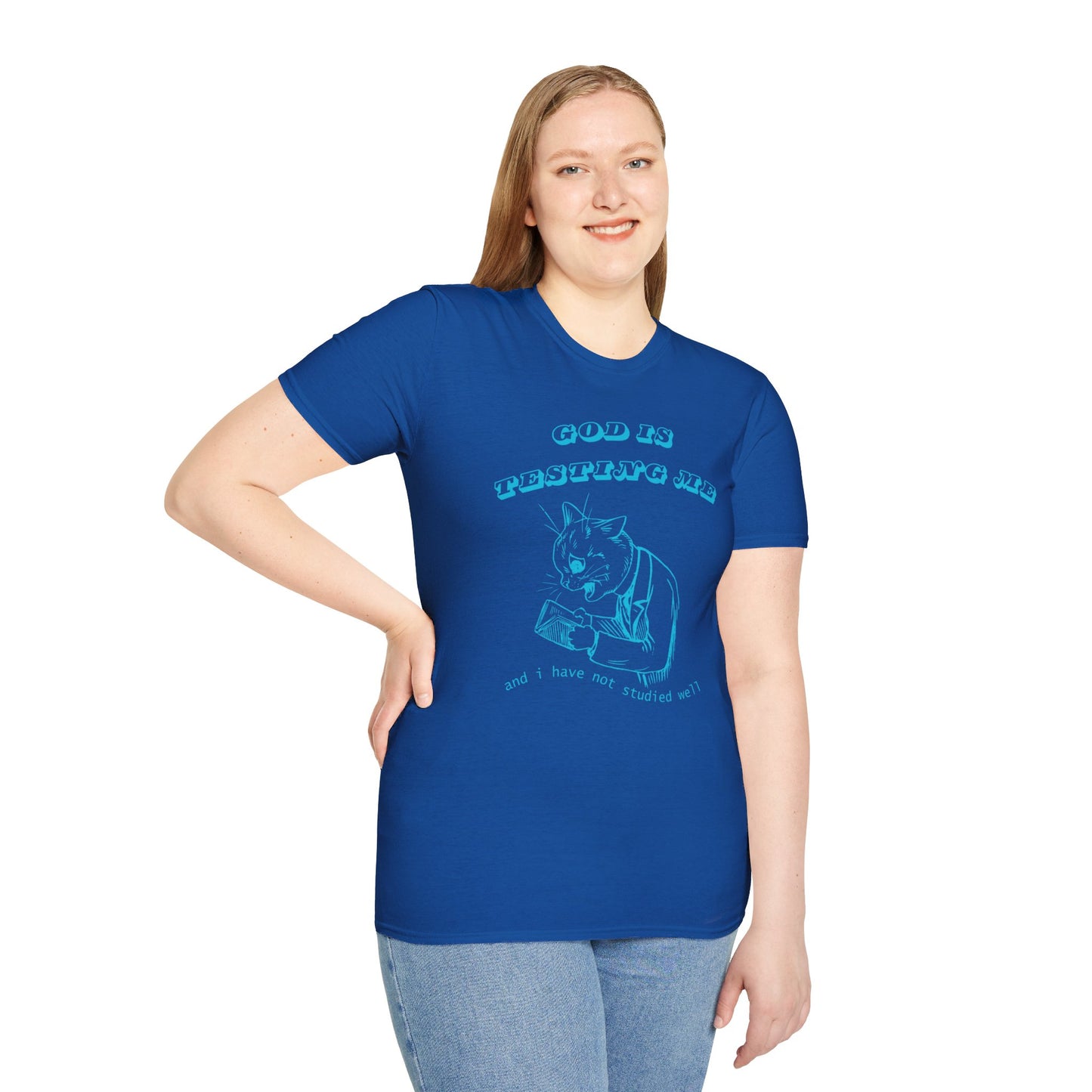 Funny Unisex T-Shirt- God Is Testing Me