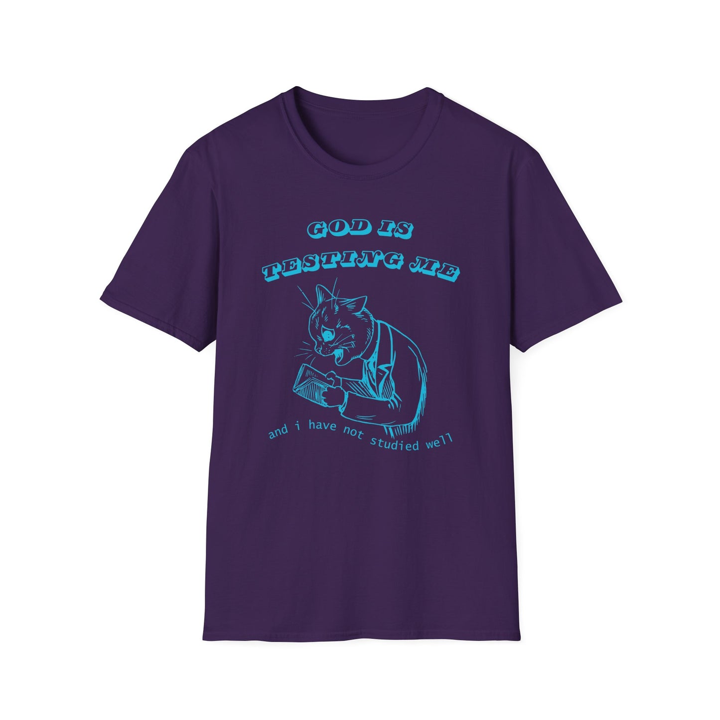 Funny Unisex T-Shirt- God Is Testing Me