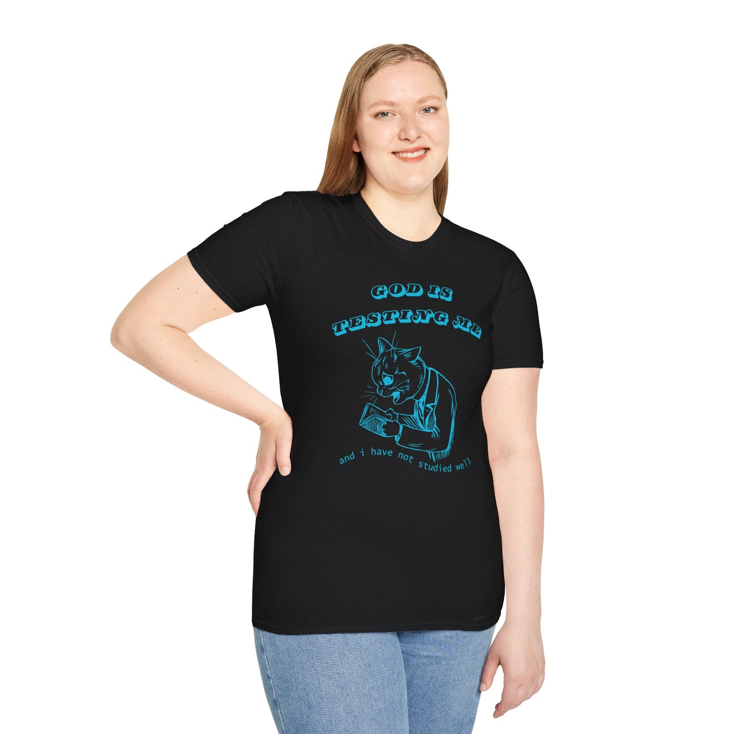 Funny Unisex T-Shirt- God Is Testing Me