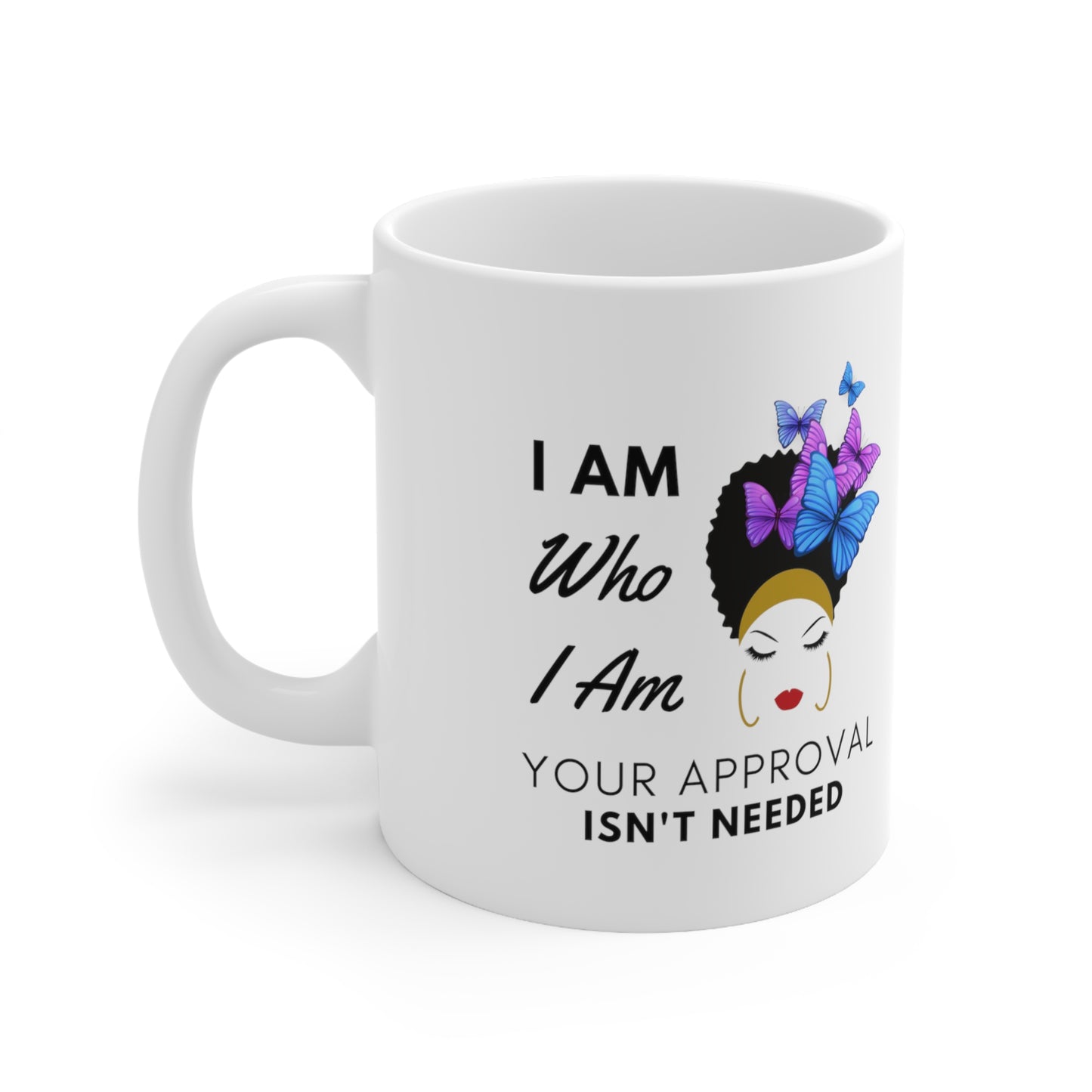 Self Affirmation Ceramic Coffee Mug 11oz