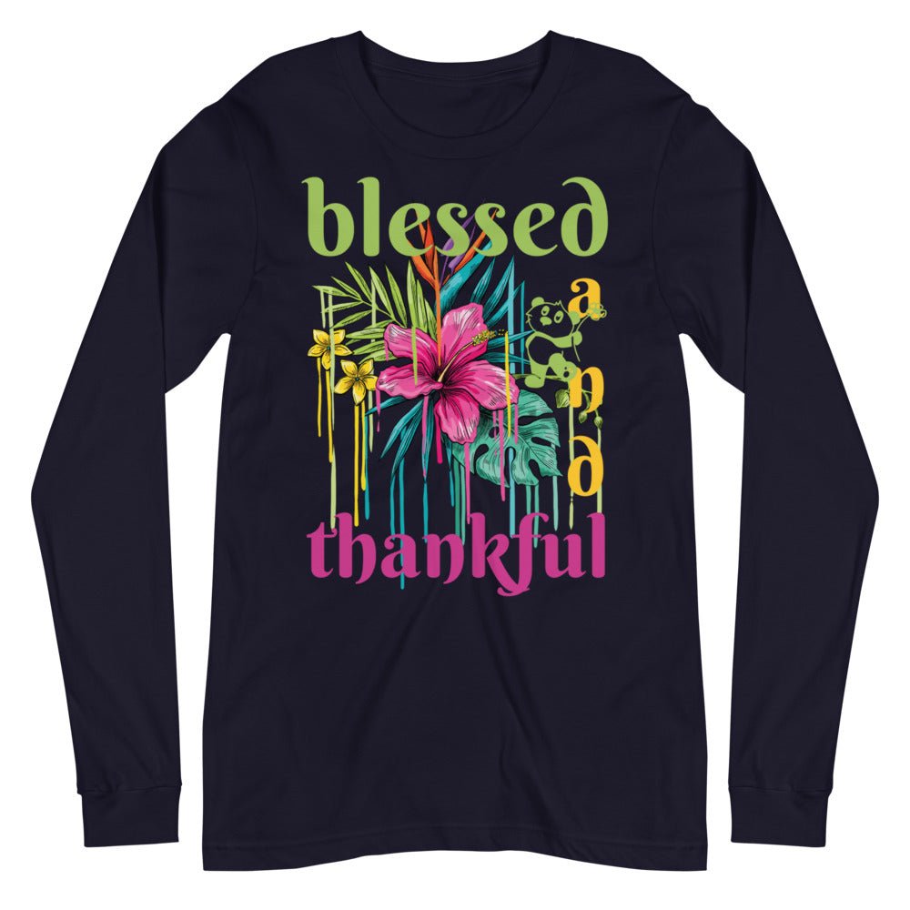 Blessed and Thankful Unisex Long Sleeve Tee. Thanksgiving T Shirt. Gifts for Friends and Loved Ones. Holiday Gifts for Women and Men. Tees for Every Occasion - reallyposhgifts