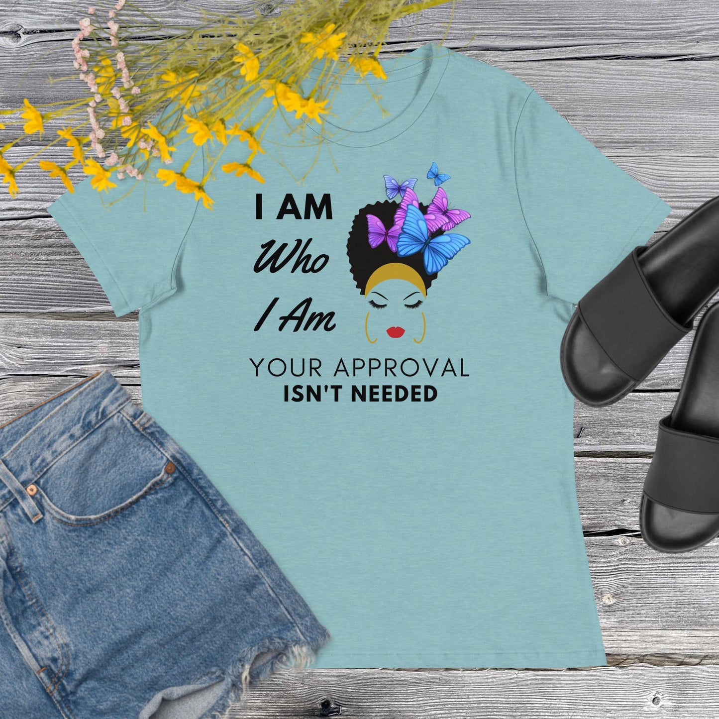 Premium Women's Relaxed Motivational T-Shirt- I Am Who I Am