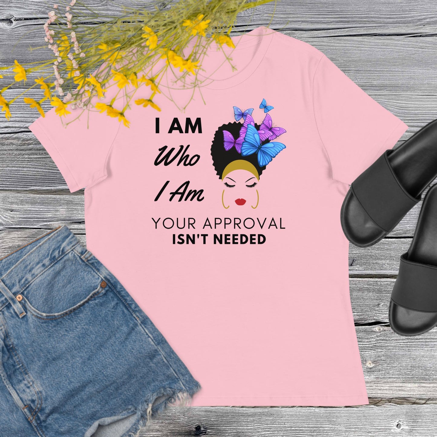 Premium Women's Relaxed Motivational T-Shirt- I Am Who I Am