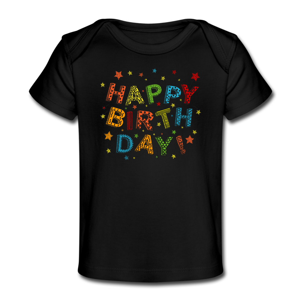 Personalized Baby and Toddler Custom T Shirt. Happy Birthday Infant and Toddler Tee. Custom Print Organic Baby and Toddler T-Shirt. Unisex T Shirt for Baby Boy and Girl. Tees for New Born to 18 Months. - black