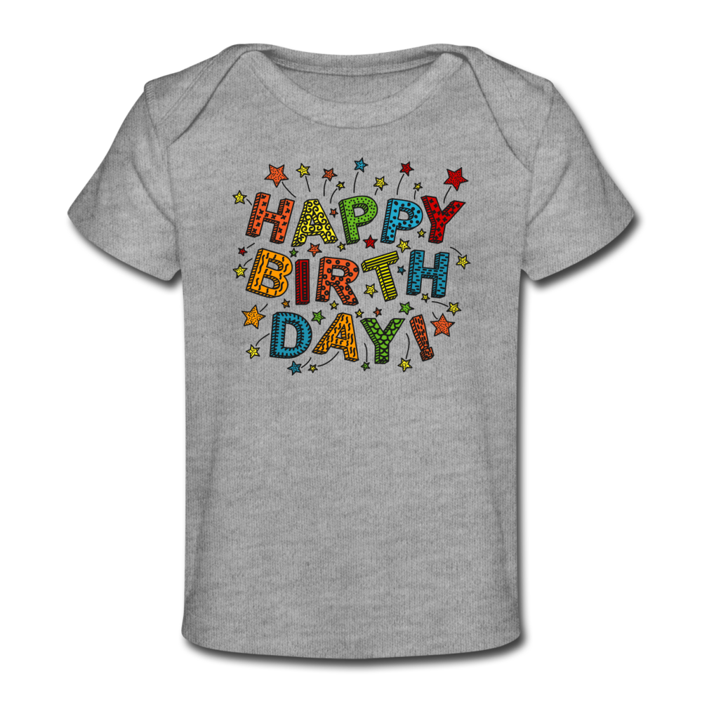 Personalized Baby and Toddler Custom T Shirt. Happy Birthday Infant and Toddler Tee. Custom Print Organic Baby and Toddler T-Shirt. Unisex T Shirt for Baby Boy and Girl. Tees for New Born to 18 Months. - heather gray