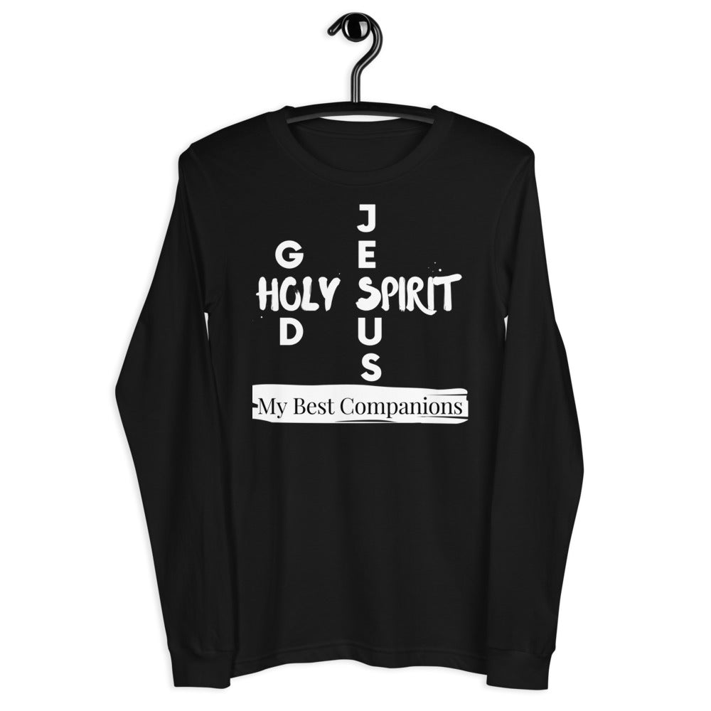God, Jesus, Holy Spirit Shirt. My Best Companions Christian T Shirt. Unisex Long Sleeve Tee. Gift for Clergy, Christian Leader, Christian Mom, Bible and Sunday School Teachers, Mothers Day Shirt. Spring Shirt for Men and Women. Christian Faith.