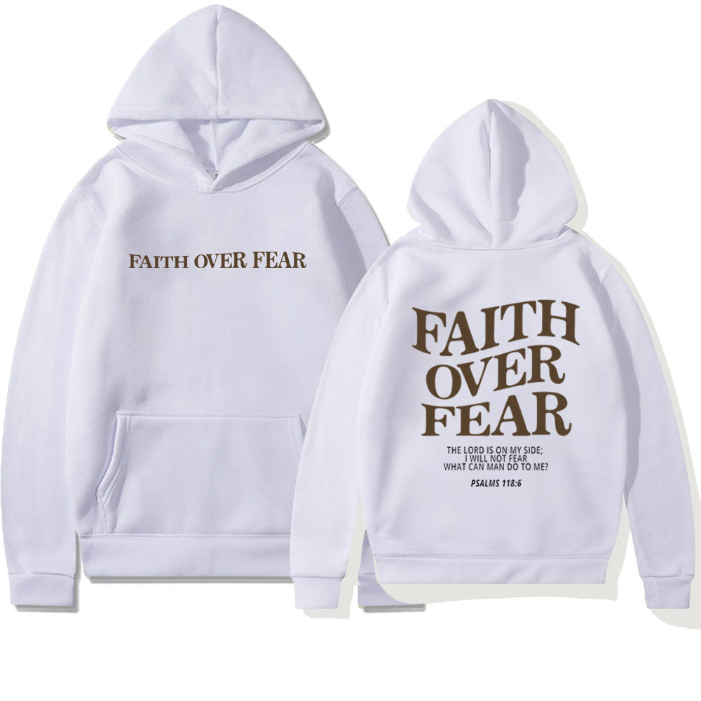 Printed Sweatshirt Hoodie For  Men And Women- Faith Over Fear