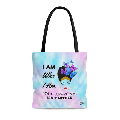 Motivational Tote Bag- I Am Who I Am