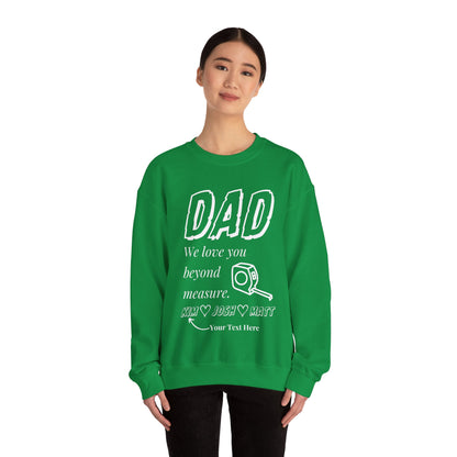 Love Dad Beyond Measure Personalized Sweatshirt