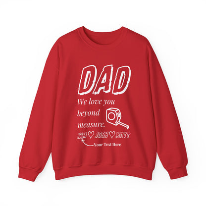 Love Dad Beyond Measure Personalized Sweatshirt