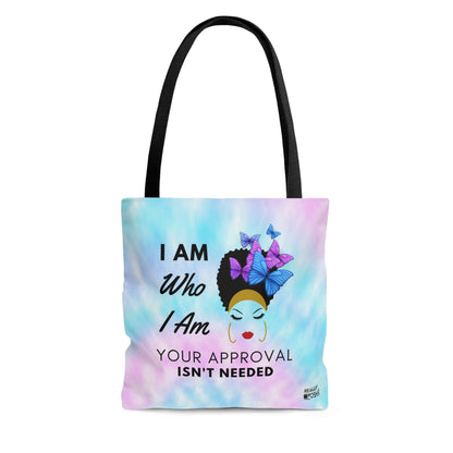 Motivational Tote Bag- I Am Who I Am