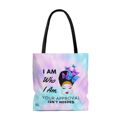 Motivational Tote Bag- I Am Who I Am