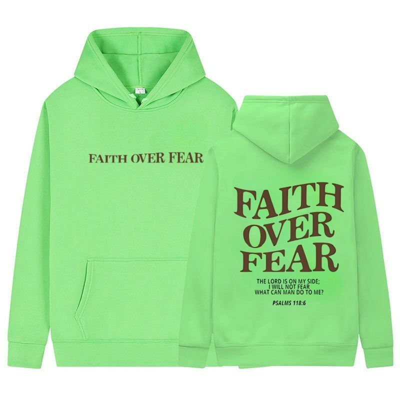 Printed Sweatshirt Hoodie For  Men And Women- Faith Over Fear