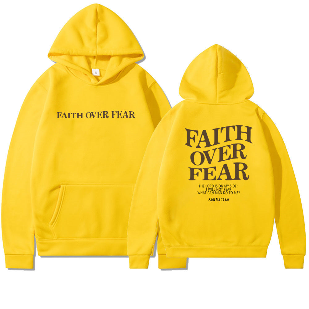 Printed Sweatshirt Hoodie For  Men And Women- Faith Over Fear