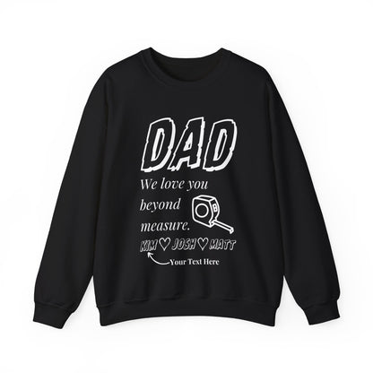 Love Dad Beyond Measure Personalized Sweatshirt