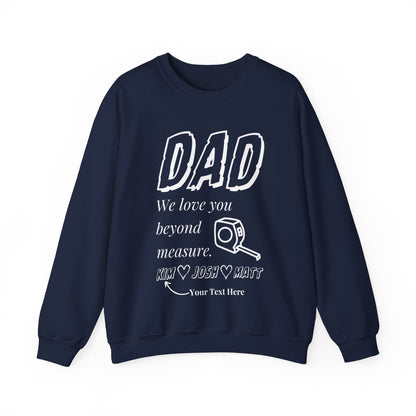 Love Dad Beyond Measure Personalized Sweatshirt