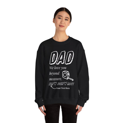 Love Dad Beyond Measure Personalized Sweatshirt