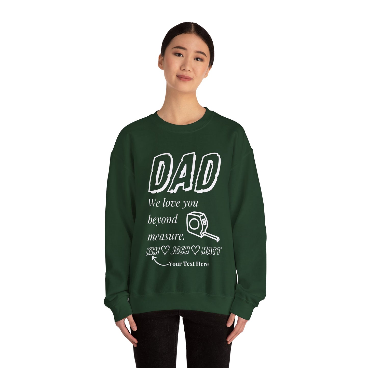 Love Dad Beyond Measure Personalized Sweatshirt