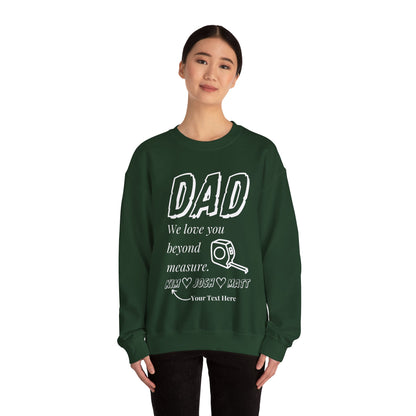 Love Dad Beyond Measure Personalized Sweatshirt