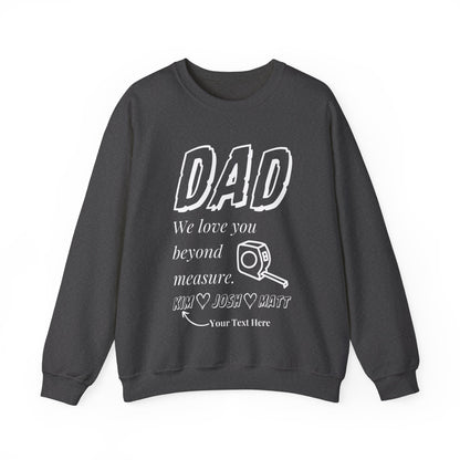 Love Dad Beyond Measure Personalized Sweatshirt