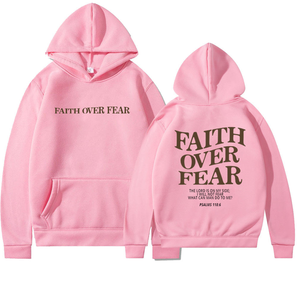 Printed Sweatshirt Hoodie For  Men And Women- Faith Over Fear