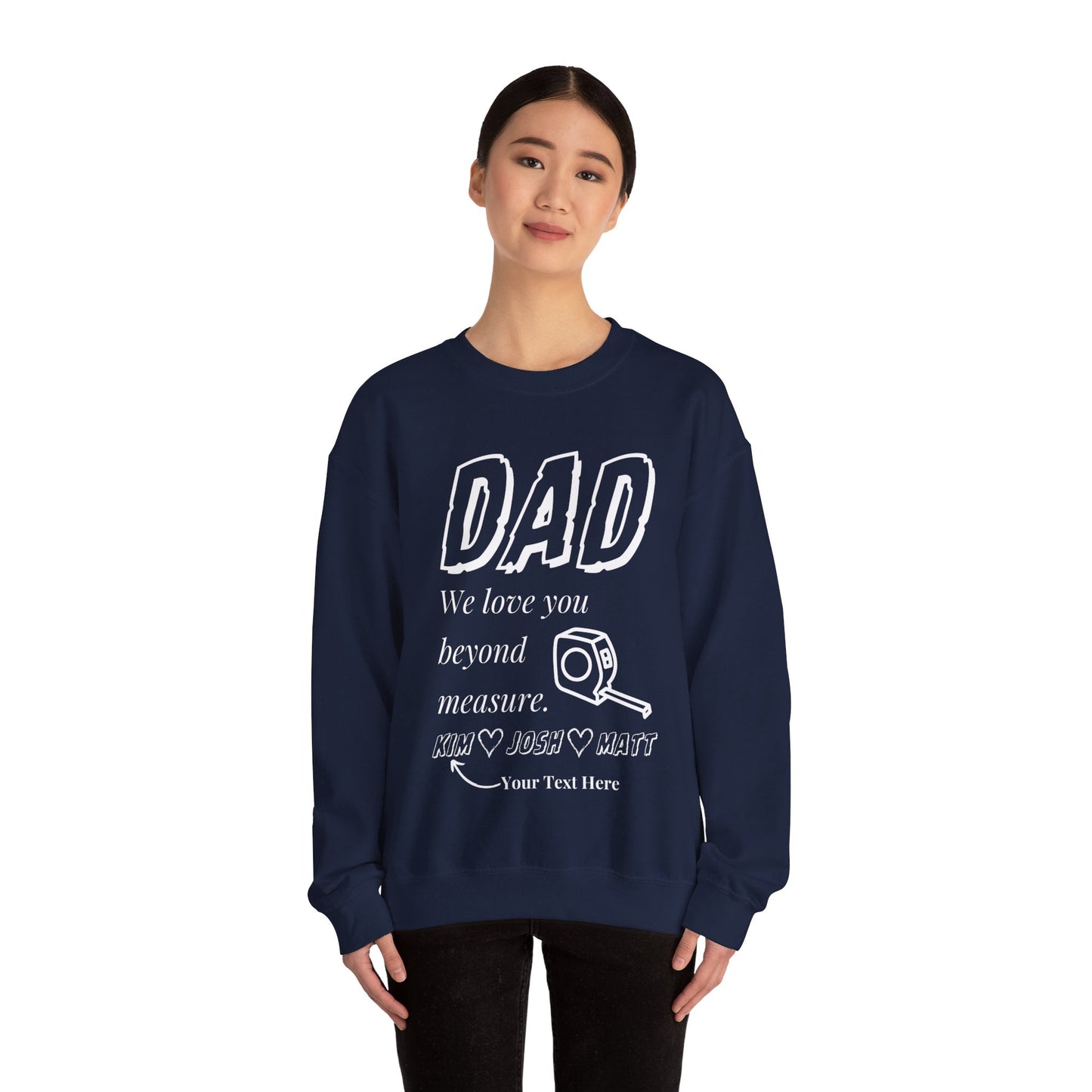 Love Dad Beyond Measure Personalized Sweatshirt