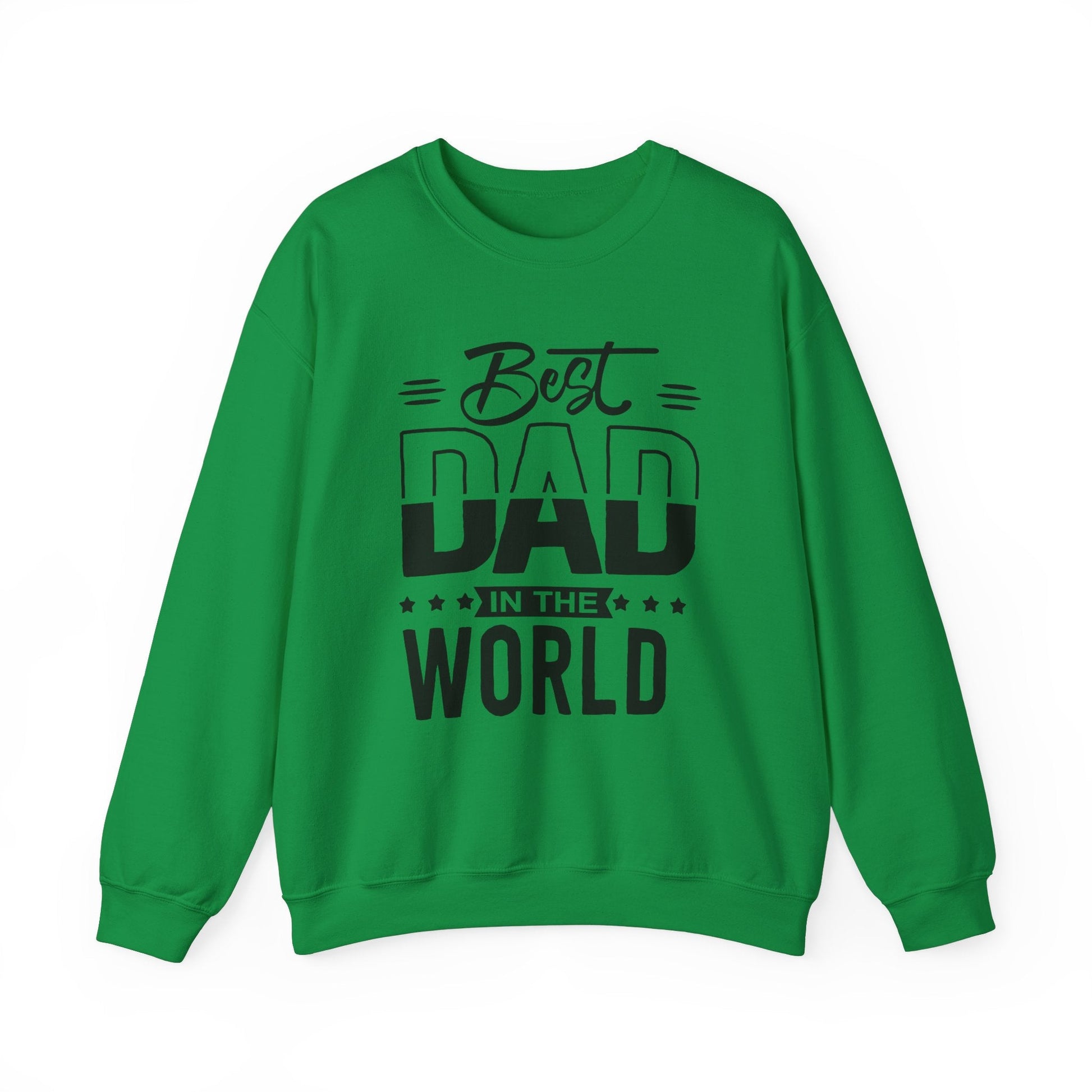 Best Dad In The World Crewneck Sweatshirt - reallyposhgifts