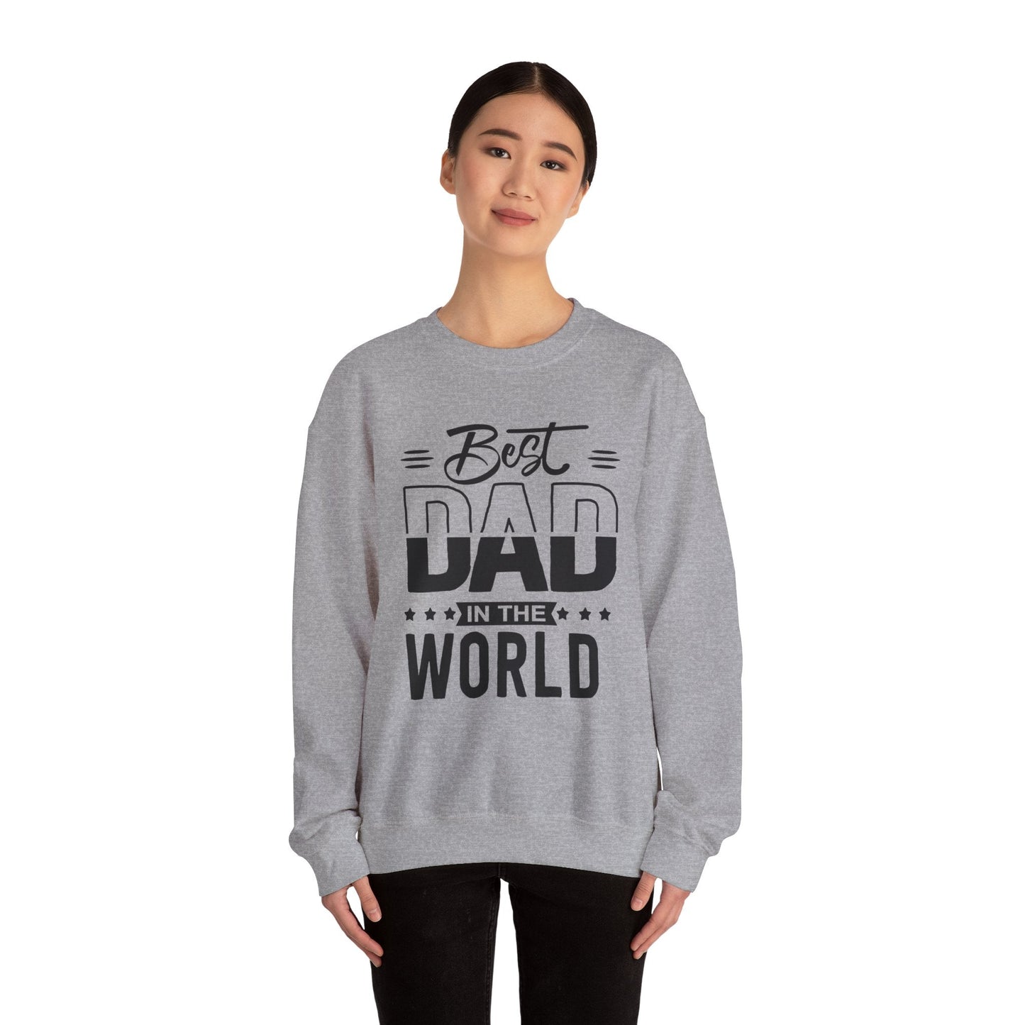 Best Dad In The World Crewneck Sweatshirt - reallyposhgifts