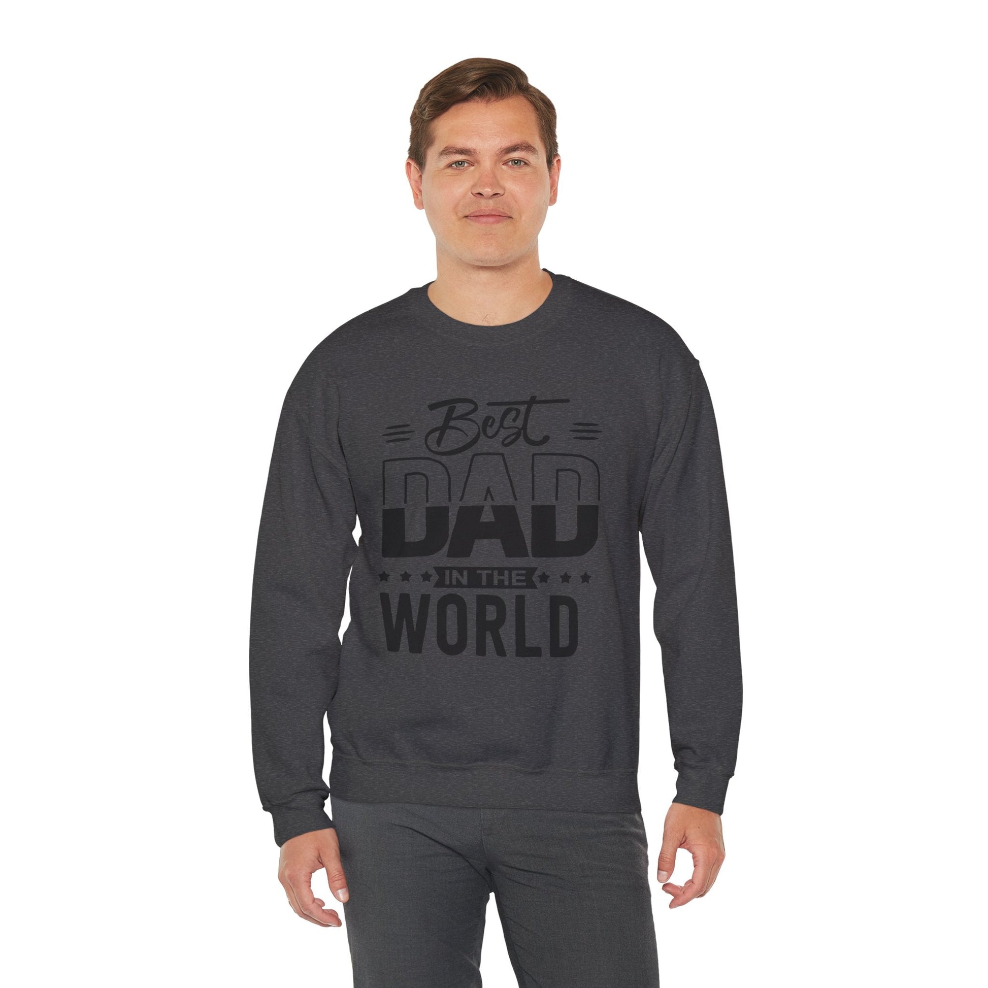 Best Dad In The World Crewneck Sweatshirt - reallyposhgifts