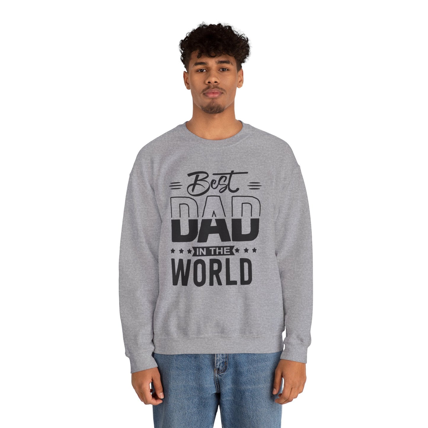 Best Dad In The World Crewneck Sweatshirt - reallyposhgifts