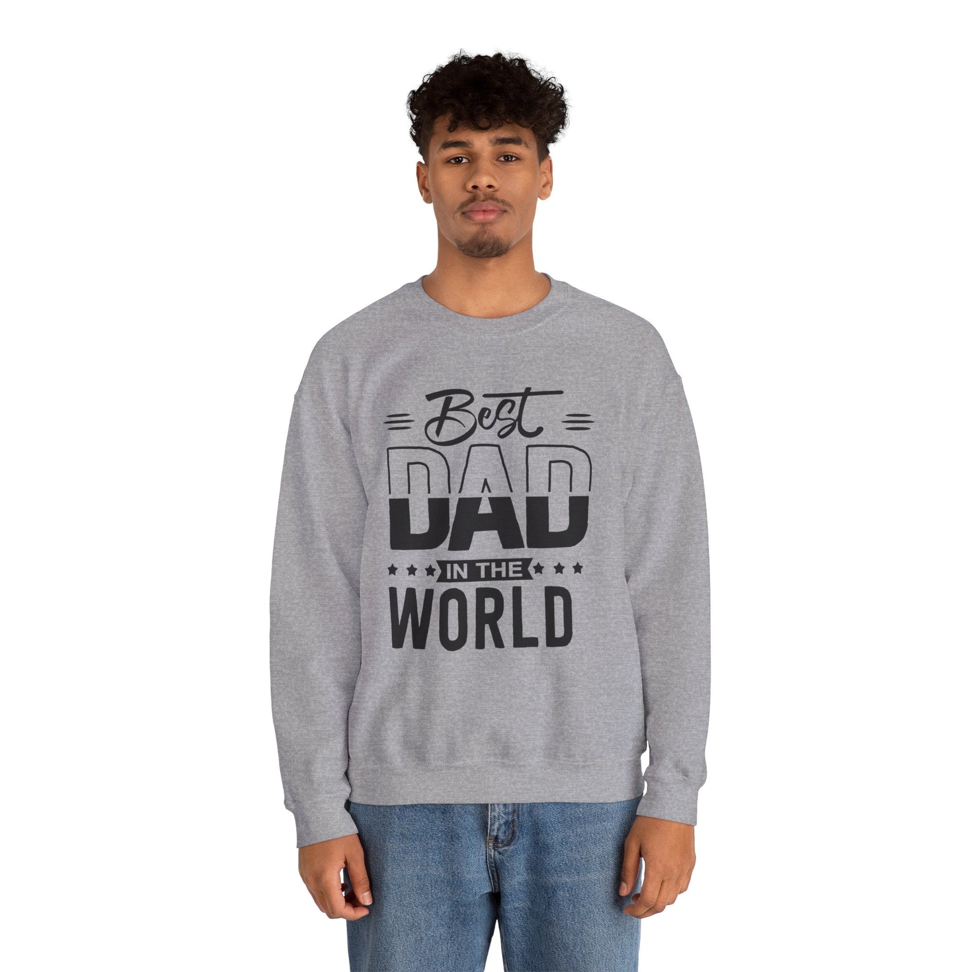 Best Dad In The World Crewneck Sweatshirt - reallyposhgifts