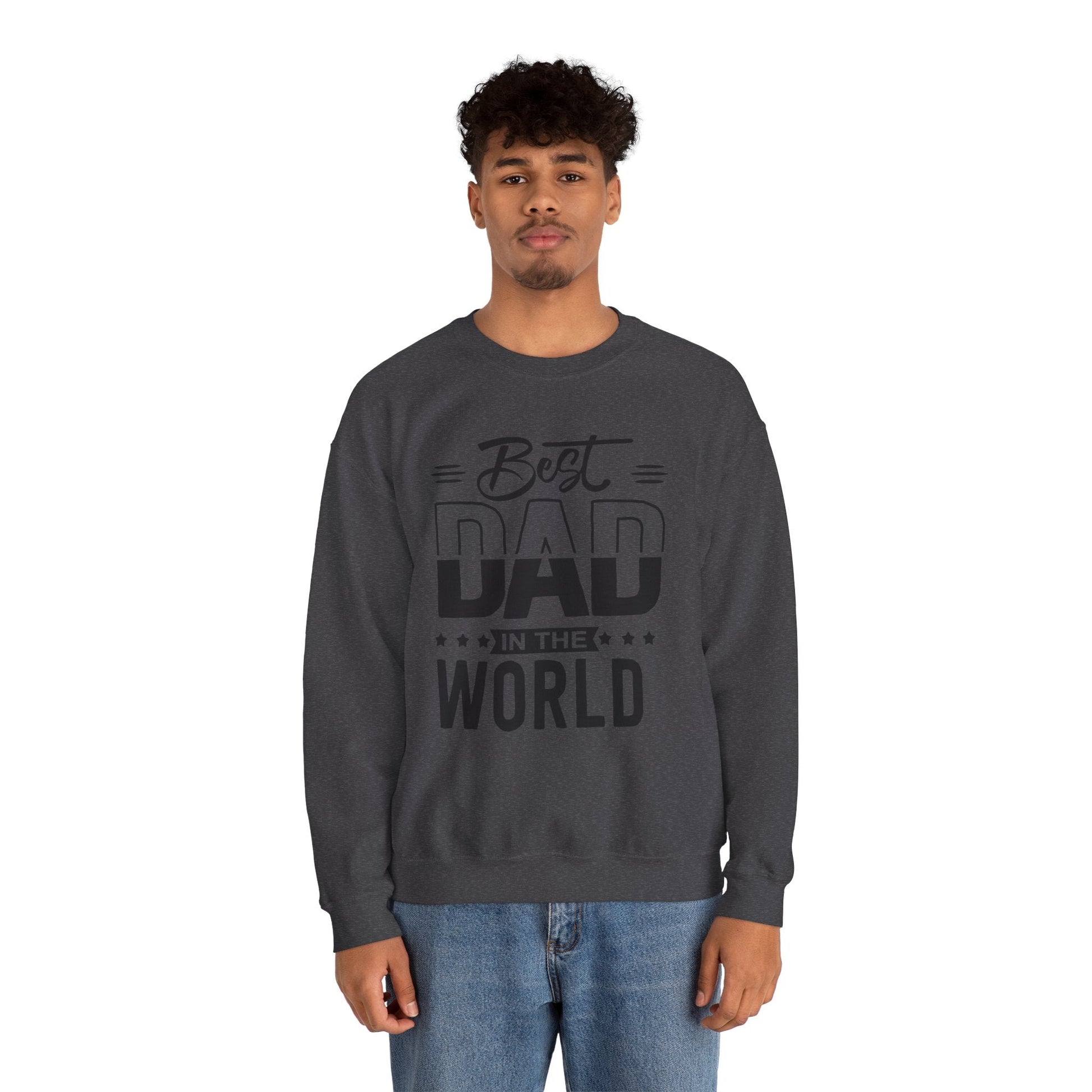 Best Dad In The World Crewneck Sweatshirt - reallyposhgifts