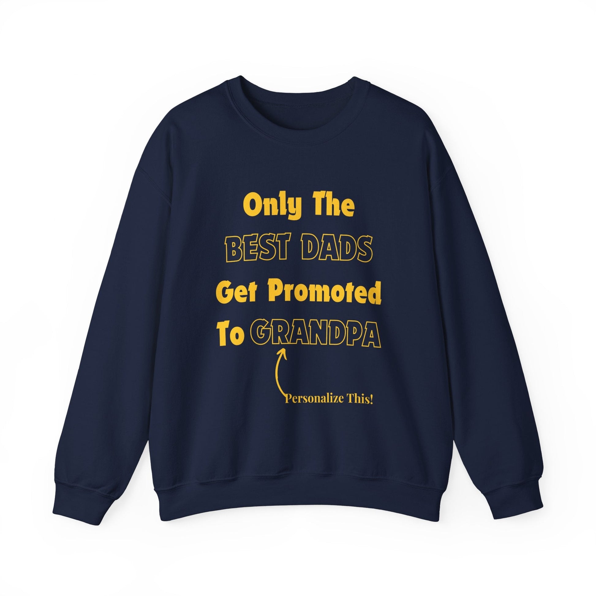 Best Dad Promoted To Grandpa Personalized Sweatshirt - reallyposhgifts