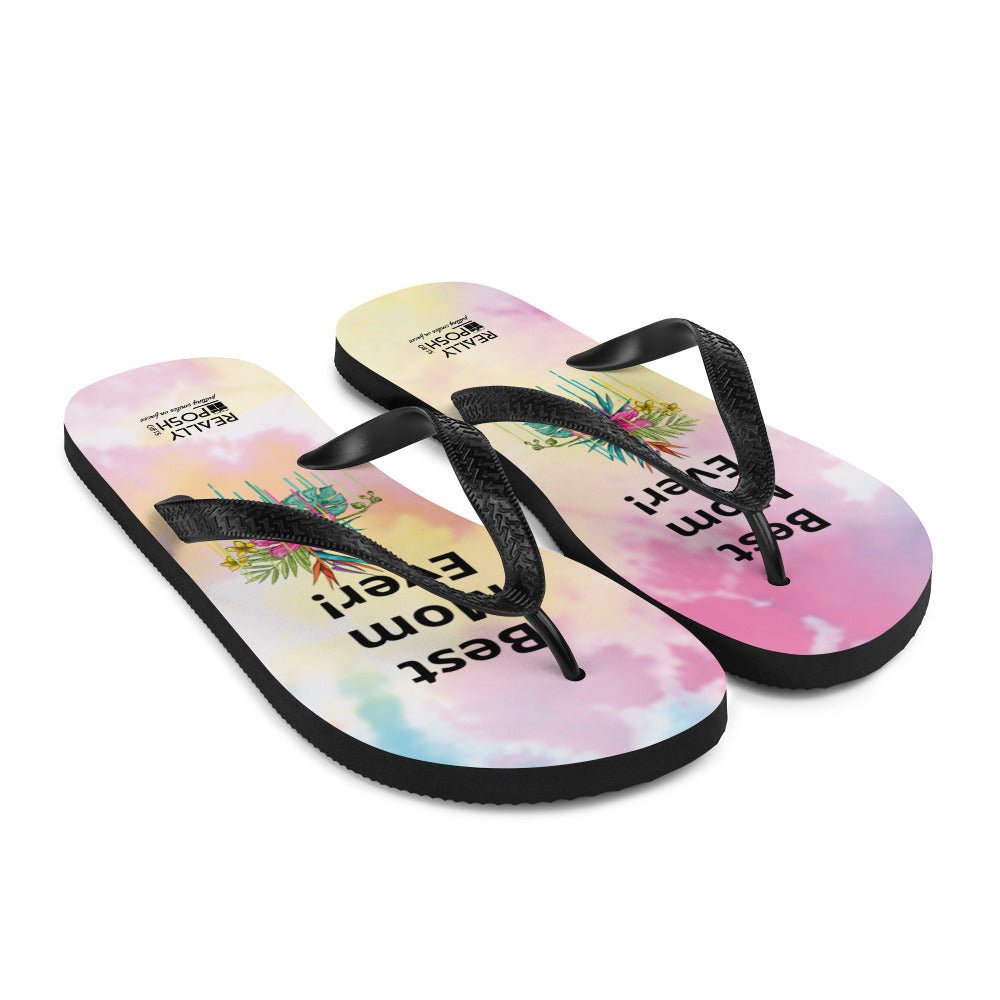 Best Mom Ever Flip - Flops. Fabric Lined Slippers. Happy Mothers Day Gift. Mothers Day Gift for Moms, Grandmas, Daughters, New and Expectant Moms, Step Moms, In - laws - reallyposhgifts