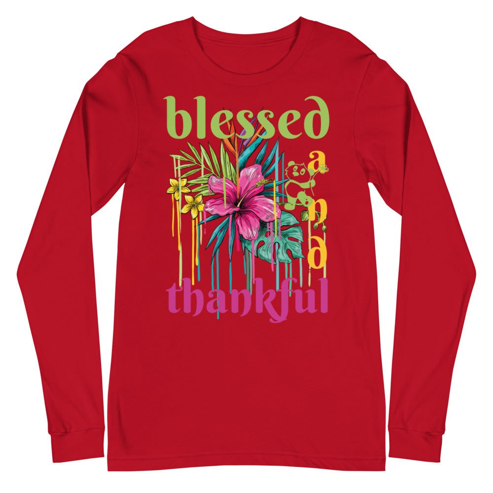 Blessed and Thankful Unisex Long Sleeve Tee. Thanksgiving T Shirt. Gifts for Friends and Loved Ones. Holiday Gifts for Women and Men. Tees for Every Occasion - reallyposhgifts