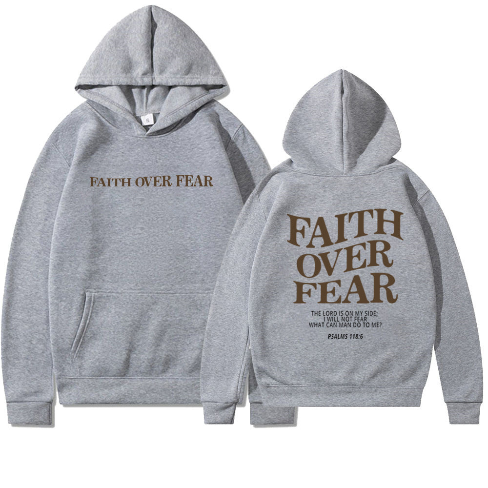 Printed Sweatshirt Hoodie For  Men And Women- Faith Over Fear