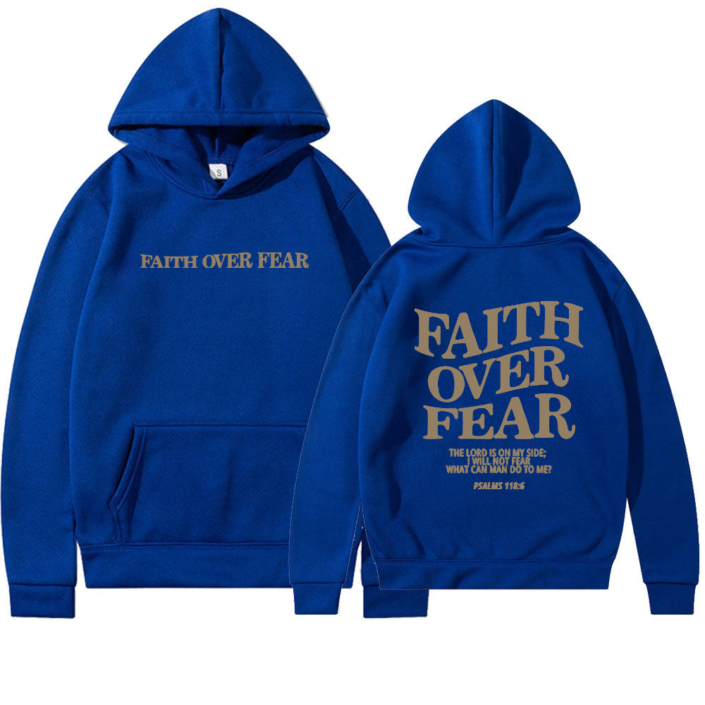 Printed Sweatshirt Hoodie For  Men And Women- Faith Over Fear