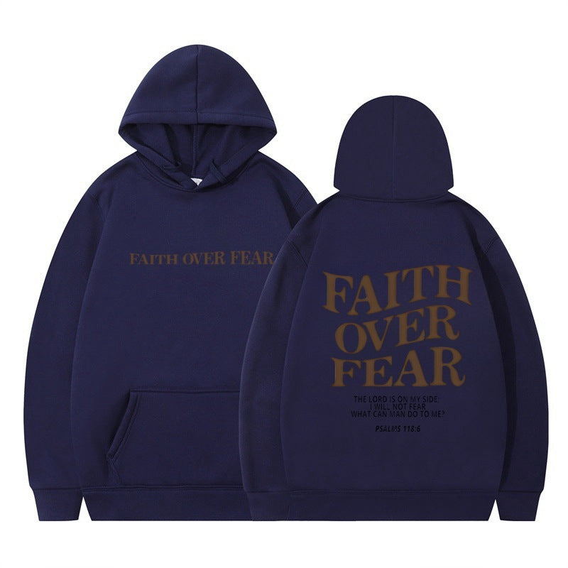 Printed Sweatshirt Hoodie For  Men And Women- Faith Over Fear