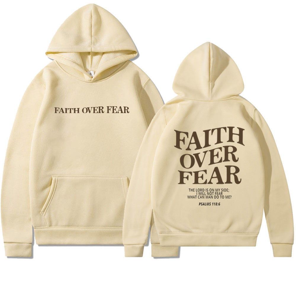 Printed Sweatshirt Hoodie For  Men And Women- Faith Over Fear