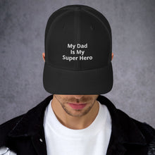 Load image into Gallery viewer, My Dad Is My Hero Trucker Cap. Custom Mesh Hat for Fathers Day. Hat Gift for Men. Daddy Summer Beach Hat. Gift for Dad, Grandpa, Son, Grandson. Holiday Gift for Men
