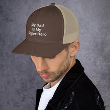 Load image into Gallery viewer, My Dad Is My Hero Trucker Cap. Custom Mesh Hat for Fathers Day. Hat Gift for Men. Daddy Summer Beach Hat. Gift for Dad, Grandpa, Son, Grandson. Holiday Gift for Men
