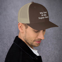 Load image into Gallery viewer, My Dad Is My Hero Trucker Cap. Custom Mesh Hat for Fathers Day. Hat Gift for Men. Daddy Summer Beach Hat. Gift for Dad, Grandpa, Son, Grandson. Holiday Gift for Men
