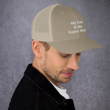 Load image into Gallery viewer, My Dad Is My Hero Trucker Cap. Custom Mesh Hat for Fathers Day. Hat Gift for Men. Daddy Summer Beach Hat. Gift for Dad, Grandpa, Son, Grandson. Holiday Gift for Men
