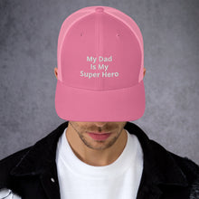Load image into Gallery viewer, My Dad Is My Hero Trucker Cap. Custom Mesh Hat for Fathers Day. Hat Gift for Men. Daddy Summer Beach Hat. Gift for Dad, Grandpa, Son, Grandson. Holiday Gift for Men
