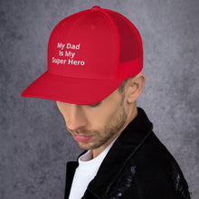 Load image into Gallery viewer, My Dad Is My Hero Trucker Cap. Custom Mesh Hat for Fathers Day. Hat Gift for Men. Daddy Summer Beach Hat. Gift for Dad, Grandpa, Son, Grandson. Holiday Gift for Men

