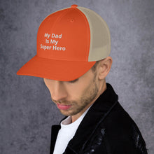 Load image into Gallery viewer, My Dad Is My Hero Trucker Cap. Custom Mesh Hat for Fathers Day. Hat Gift for Men. Daddy Summer Beach Hat. Gift for Dad, Grandpa, Son, Grandson. Holiday Gift for Men
